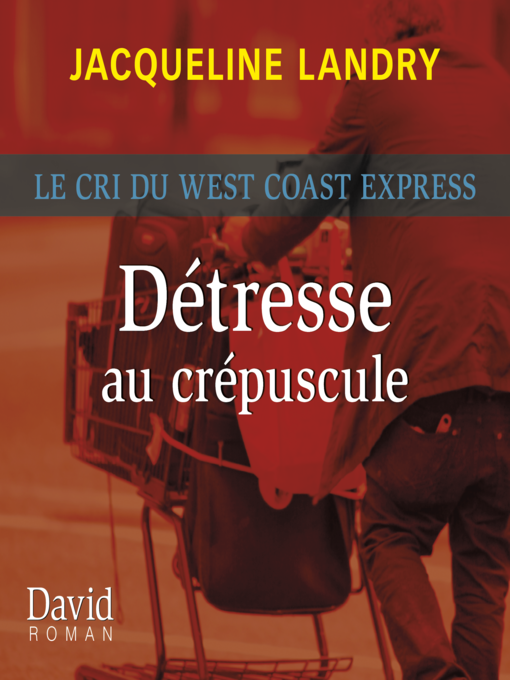 Title details for Détresse au crépuscule by Jacqueline Landry - Wait list